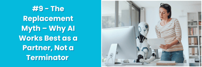 Brenda's AI Blunder: The Replacement Myth – Why AI Works Best as a Partner, Not a Terminator