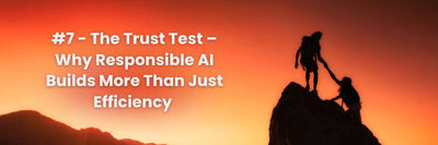 Brenda's AI Blunder: The Trust Test – Why Responsible AI Builds More Than Just Efficiency