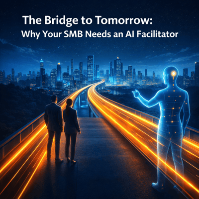 The Bridge to Tomorrow: Why Your SMB Needs an AI Facilitator