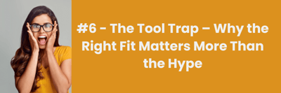 Brenda's AI Blunder: The Tool Trap – Why the Right Fit Matters More Than the Hype